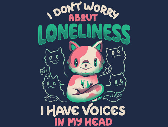 I Don't Worry About Loneliness