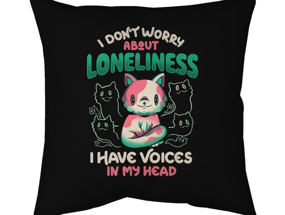 I Don't Worry About Loneliness