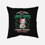 I Don't Worry About Loneliness-none removable cover w insert throw pillow-eduely