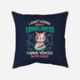 I Don't Worry About Loneliness-none removable cover w insert throw pillow-eduely