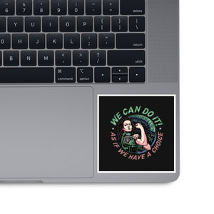 As If We Have A Choice