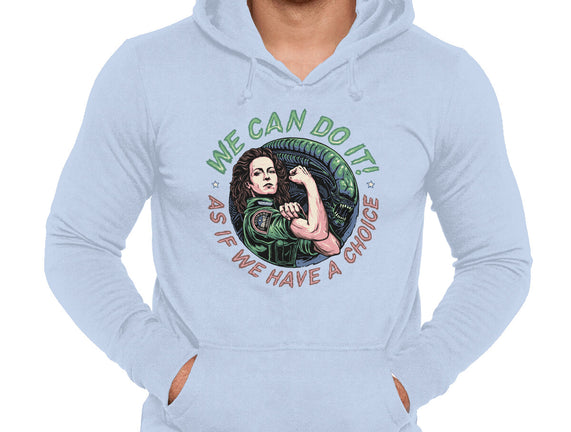 As If We Have A Choice