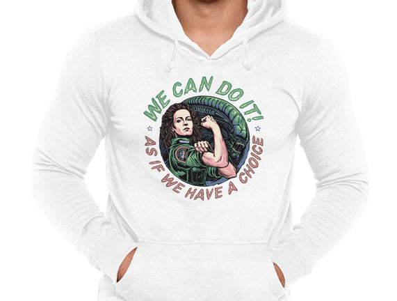 As If We Have A Choice