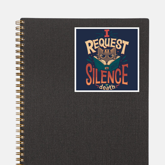 I Request Silence-none glossy sticker-Snouleaf