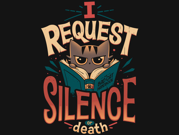 I Request Silence