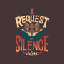 I Request Silence-none removable cover w insert throw pillow-Snouleaf