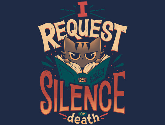 I Request Silence