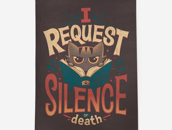 I Request Silence