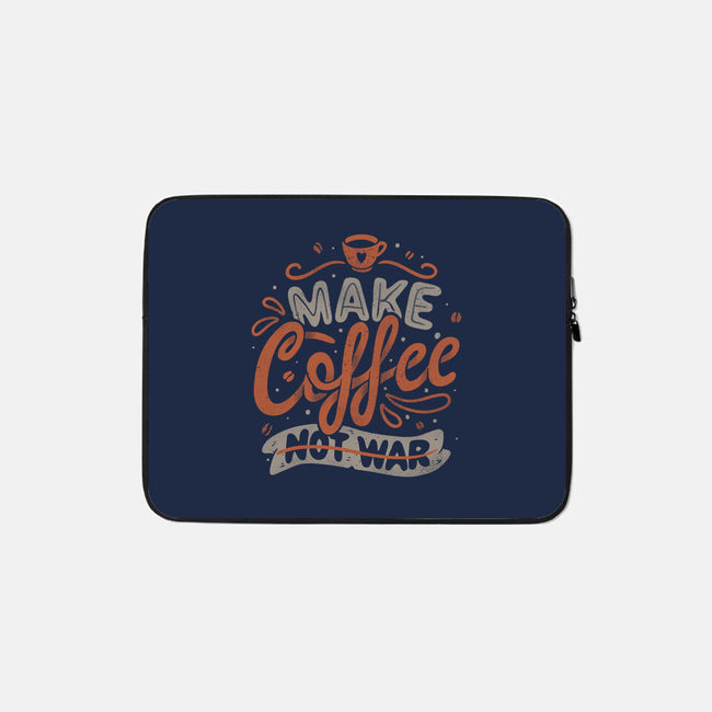 Make Coffee-none zippered laptop sleeve-tobefonseca