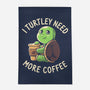 I Turtley Need More Coffee-none indoor rug-koalastudio