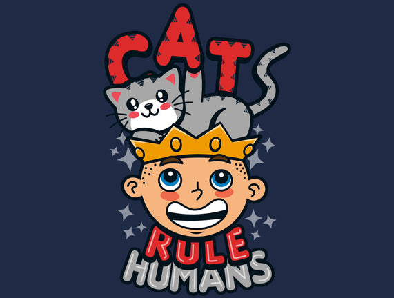 Cats Rule Humans