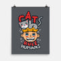 Cats Rule Humans-none matte poster-Boggs Nicolas