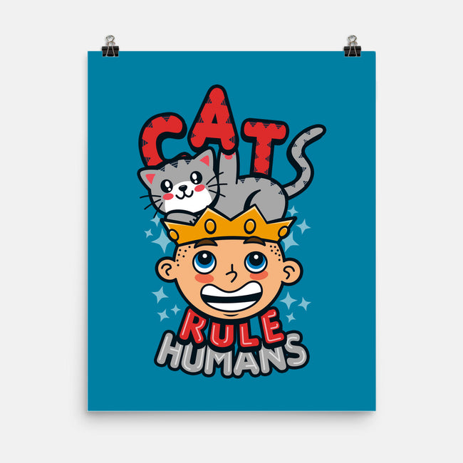 Cats Rule Humans-none matte poster-Boggs Nicolas