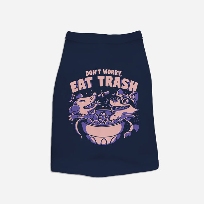 Don't Worry Eat Trash-cat basic pet tank-estudiofitas