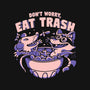 Don't Worry Eat Trash-none removable cover w insert throw pillow-estudiofitas