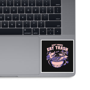 Don't Worry Eat Trash