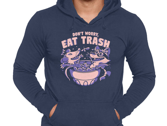 Don't Worry Eat Trash