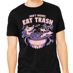 Don't Worry Eat Trash
