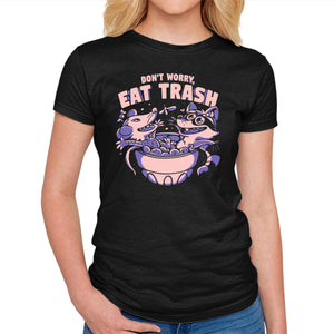 Don't Worry Eat Trash