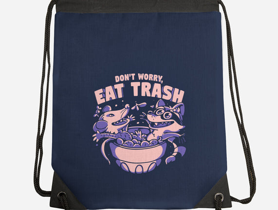Don't Worry Eat Trash
