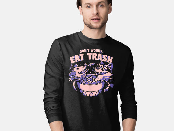 Don't Worry Eat Trash