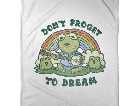 Don't Froget To Dream