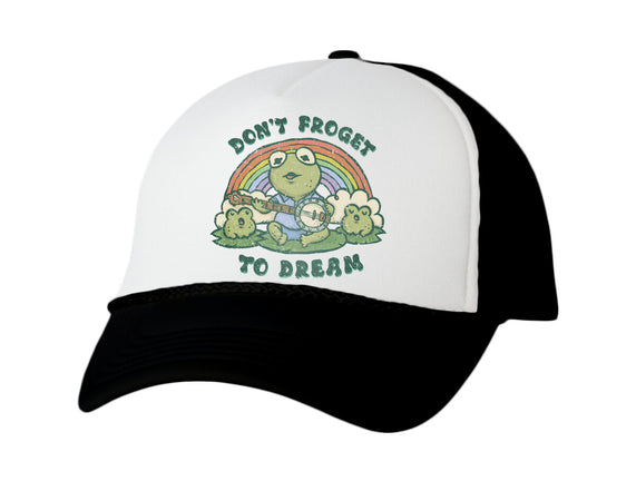 Don't Froget To Dream