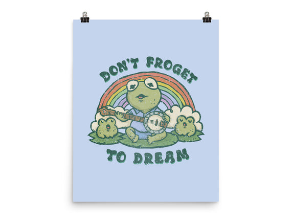 Don't Froget To Dream