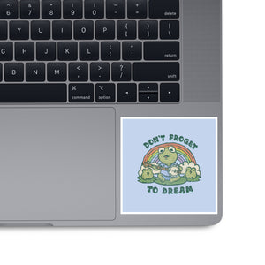 Don't Froget To Dream