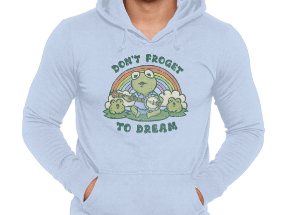 Don't Froget To Dream