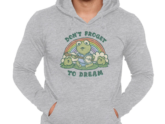 Don't Froget To Dream