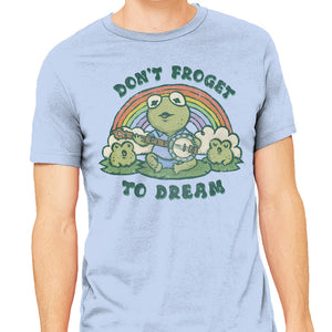 Don't Froget To Dream