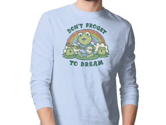 Don't Froget To Dream