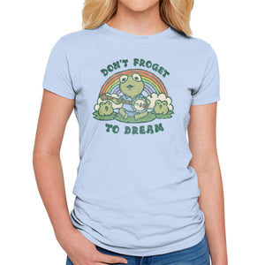 Don't Froget To Dream