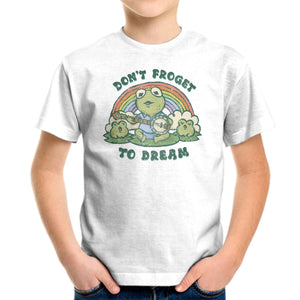 Don't Froget To Dream