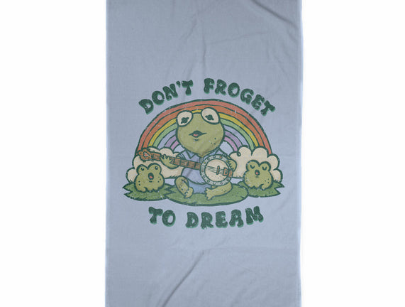 Don't Froget To Dream