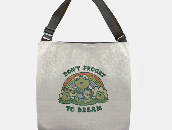 Don't Froget To Dream