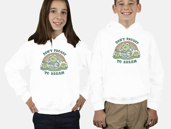 Don't Froget To Dream