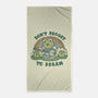 Don't Froget To Dream-none beach towel-kg07