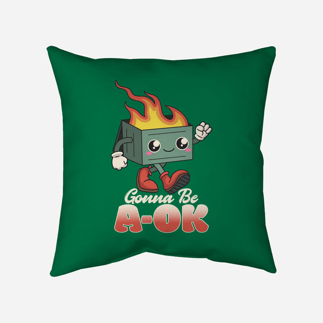 Gonna Be A-OK-none removable cover w insert throw pillow-RoboMega