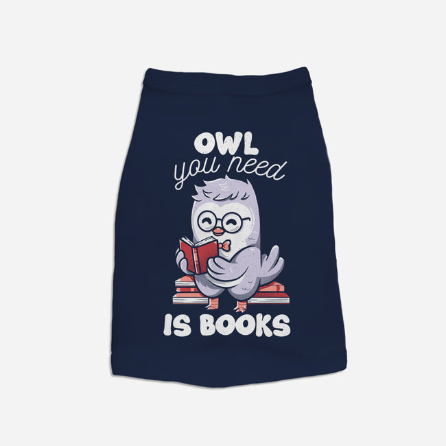 Owl You Need Is Books-dog basic pet tank-tobefonseca