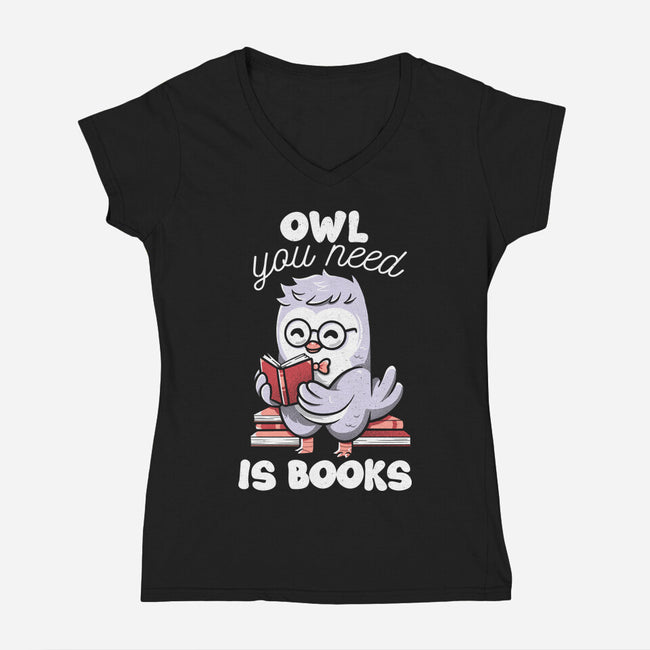 Owl You Need Is Books-womens v-neck tee-tobefonseca
