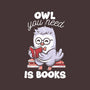 Owl You Need Is Books-none stretched canvas-tobefonseca