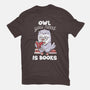 Owl You Need Is Books-womens basic tee-tobefonseca