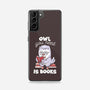 Owl You Need Is Books-samsung snap phone case-tobefonseca