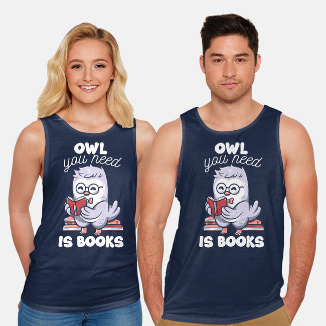 Owl You Need Is Books-unisex basic tank-tobefonseca