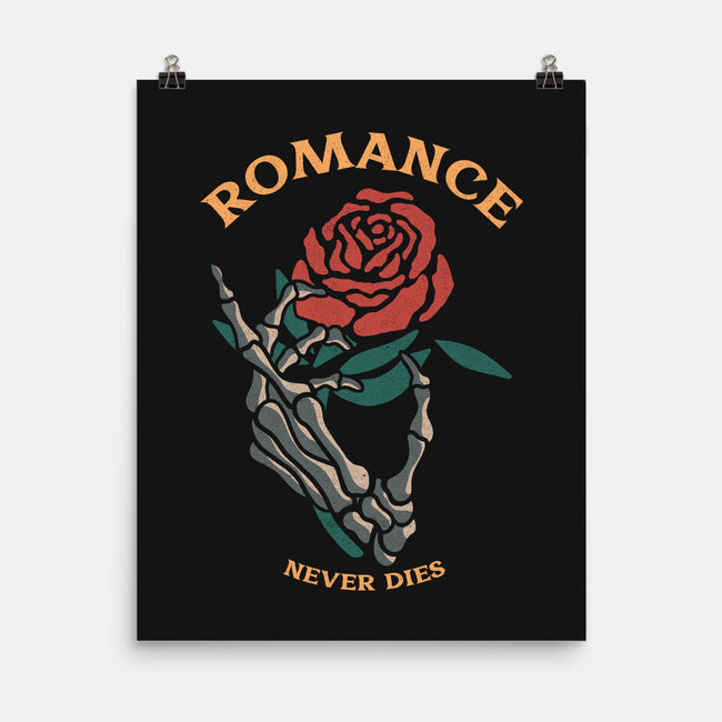 Romance Never Dies-none matte poster-fanfreak1