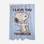 Love You This Much-none polyester shower curtain-turborat14