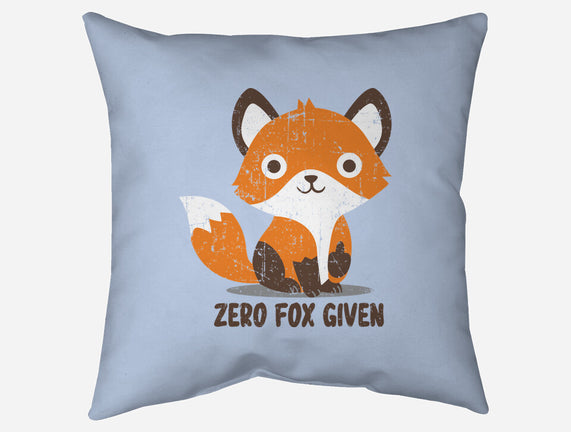 Zero Fox Given