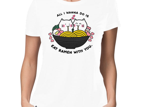 Eat Ramen With You